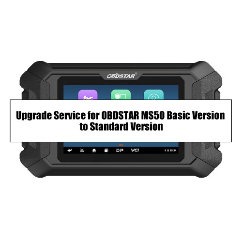 Upgrade Service for OBDSTAR MS50 Basic Version to Standard Version